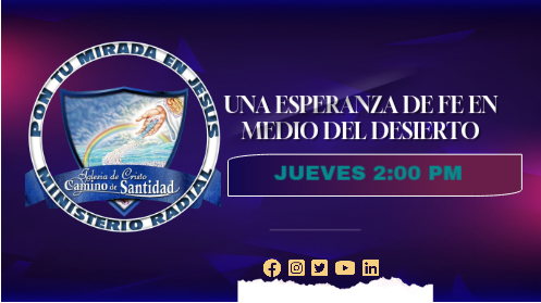 UNA ESPERANZA DE FE EN MEDIO DEL DESIERTO