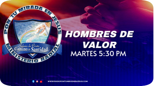 HOMBRES DE VALOR