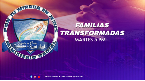 FAMILIAS TRANSFORMADAS